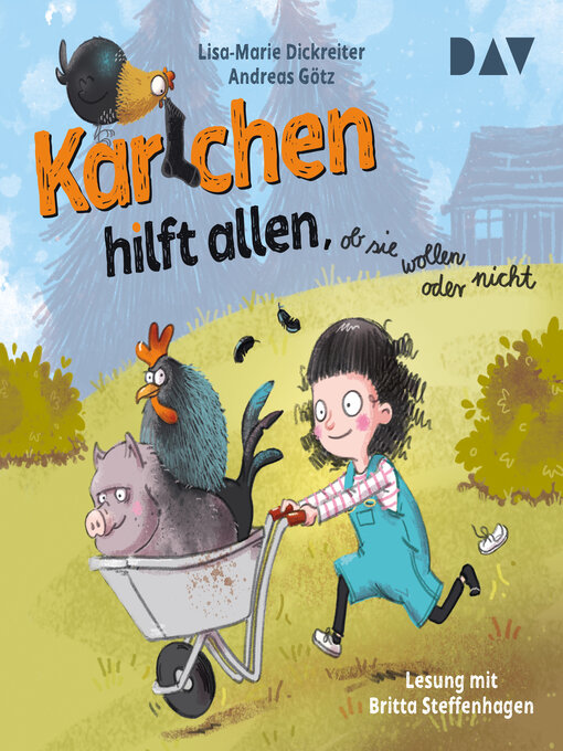 Title details for Karlchen hilft allen, ob sie wollen oder nicht by Lisa-Marie Dickreiter - Wait list